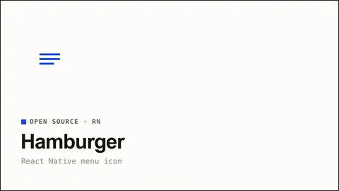 react-native-animated-hamburger — A smooth, customisable animated hamburger menu icon component for React Native.